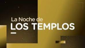 Noche de los templos